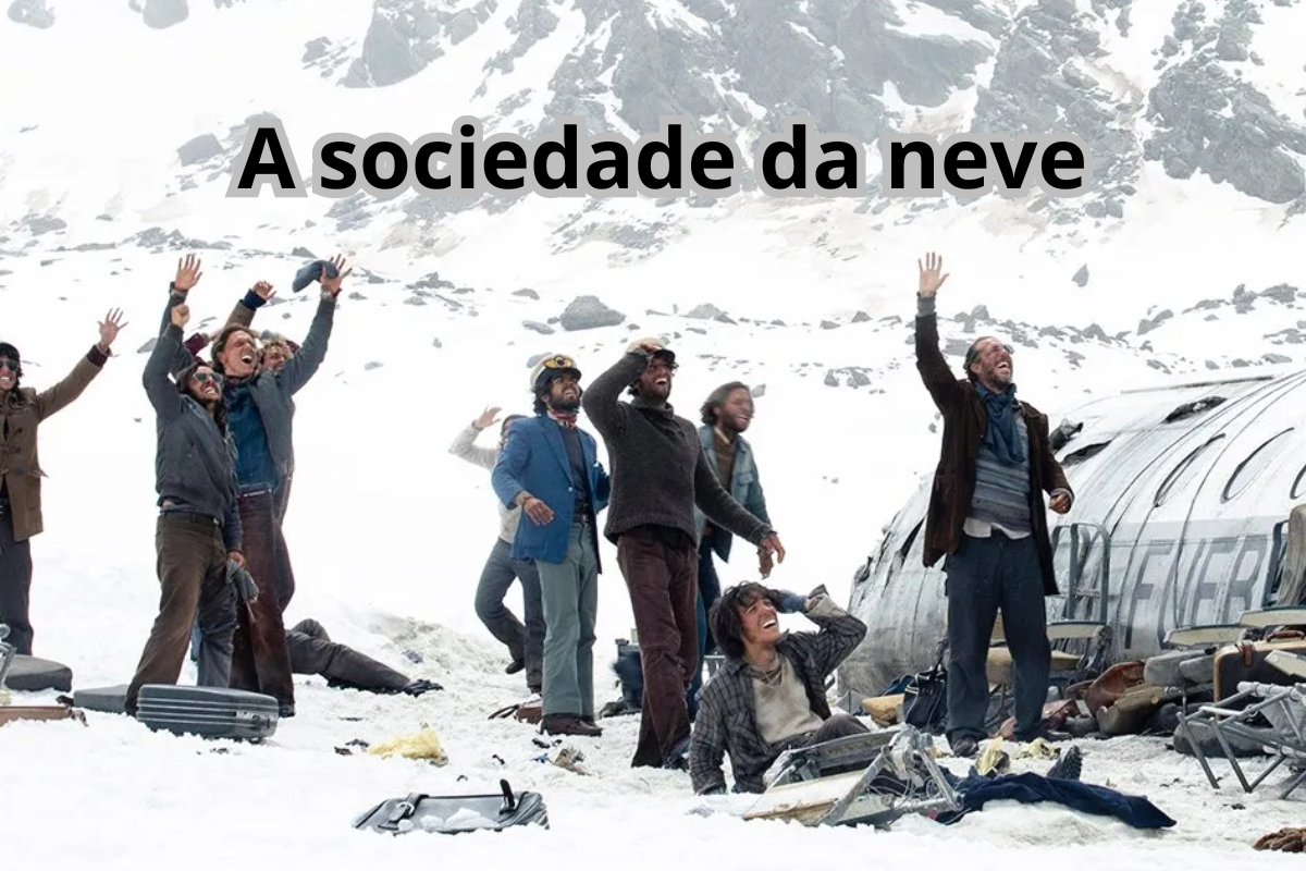 A Sociedade da Neve: Uma história de sobrevivência e esperança